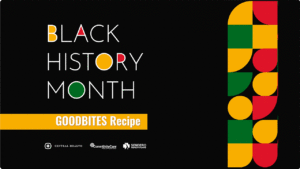 Title card for Black History Month Good Bites
