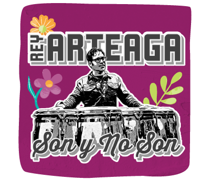 Ray Arteaga & Son y No Son